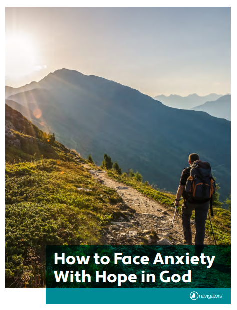 How to Face Anxiety With Hope in God