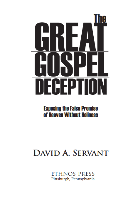 The Great Gospel Deception – David Servant